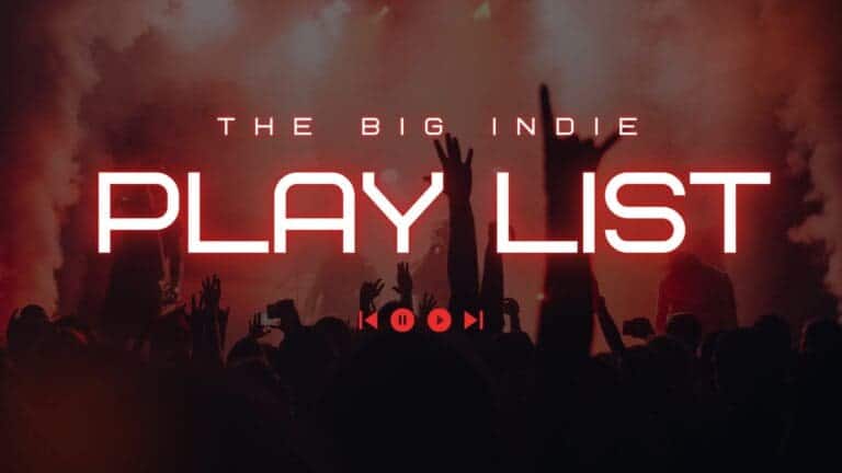 The Big Indie Playlist: The Best New Music of the Week