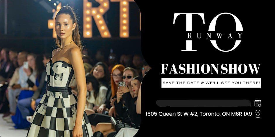 RunwayTO – FASHION SHOW – July 25th, 2026