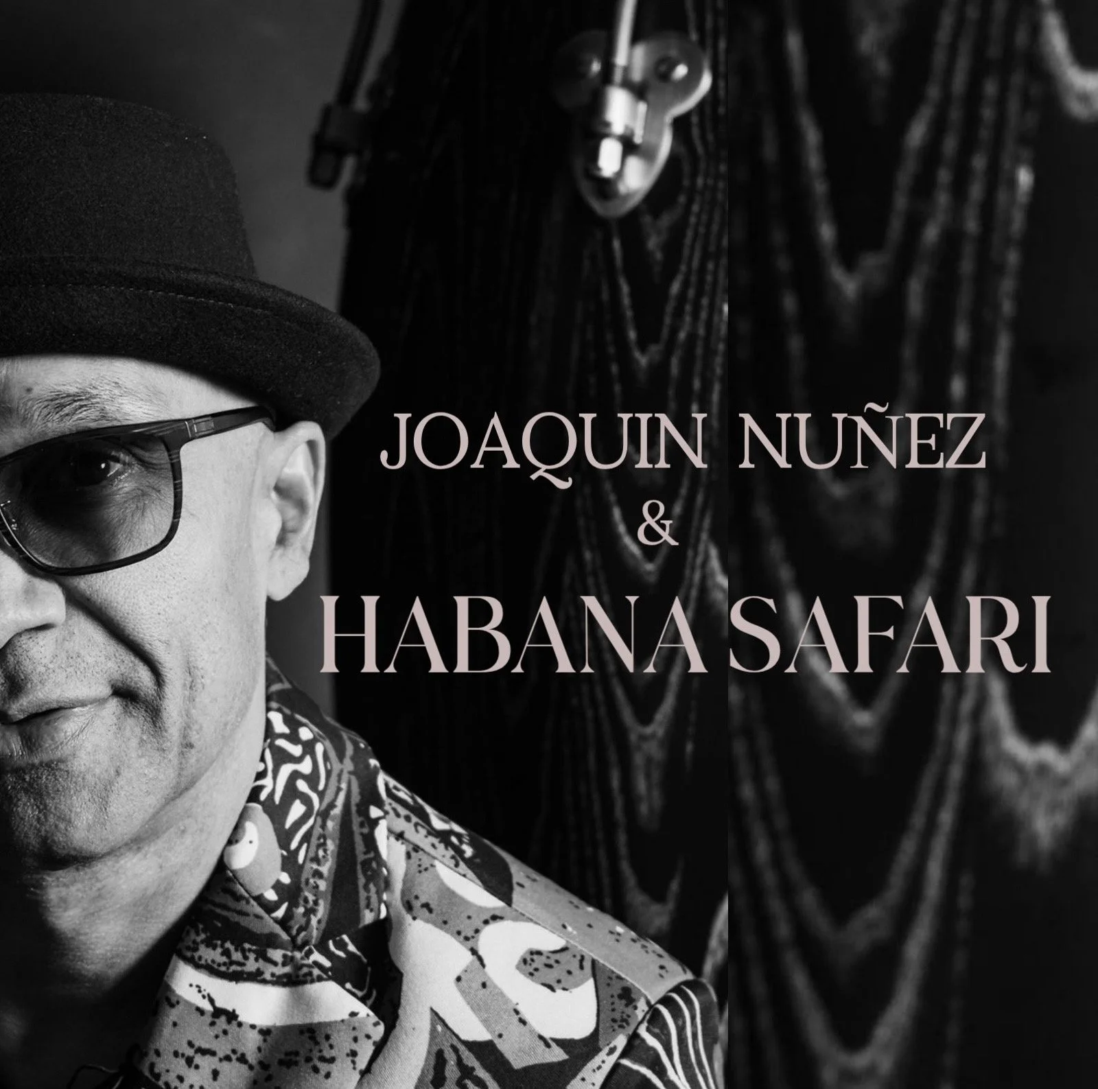 Joaquin Núñez &amp; Habana Safari