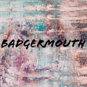 Group logo of Badgermouth